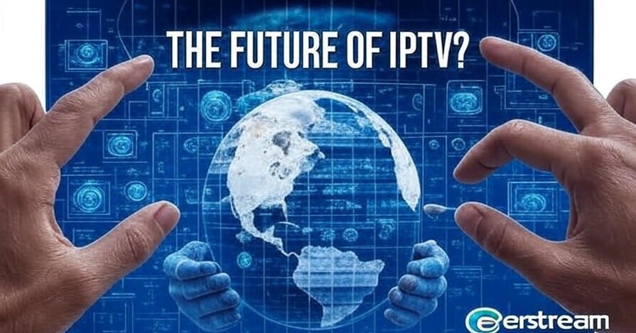 The image features a futuristic design with a blue background covered in circuit-like patterns and digital icons. At the center, there is a holographic globe highlighting the Americas, framed by two pairs of hands—one real and one digital—reaching out as if interacting with the globe. Above the globe, bold white text reads "THE FUTURE OF IPTV?" The bottom right corner includes the logo and name "erstream" in a circular design. The overall theme suggests a focus on the technological evolution of IPTV (Internet Protocol Television).